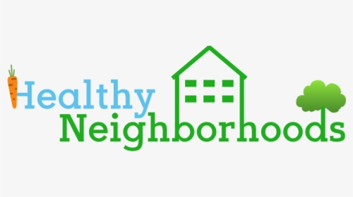 Healthy Neighborhoods - House, HD Png Download, Free Download