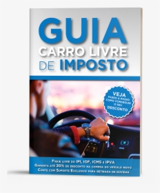 Guia Carro Livre De Imposto, HD Png Download, Free Download