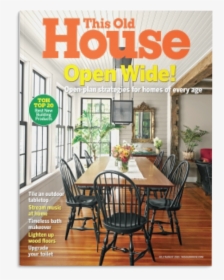 Media Image - Old House Magazine July 2019, HD Png Download, Free Download