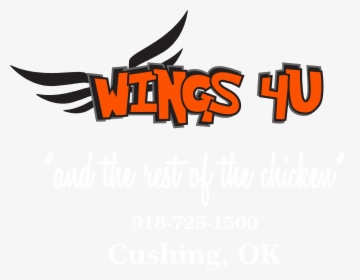 Wings 4 U "and The Rest Of The Chicken, HD Png Download, Free Download