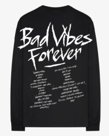Bad Vibes Forever T Shirt, HD Png Download, Free Download