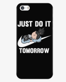Just Do It Tomorrow - Mobile Phone Case, HD Png Download, Free Download