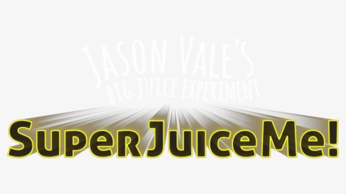 Super Juice Me The Big Juice Experiment - Graphics, HD Png Download, Free Download