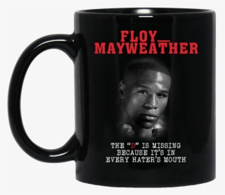 The D Is Missing Mug Floyd Mayweather Coffee Mug Tea - Mug, HD Png Download, Free Download