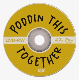 Poddin This Together - Cd, HD Png Download, Free Download