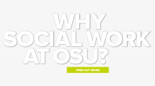 Why Social Work At Osu Slide - Poster, HD Png Download, Free Download