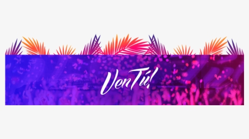 Ven Tu Fiesta Header Banner - Banner Fiesta Png, Transparent Png, Free Download