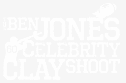 Ben Jones Celebrity Clayshoot - Poster, HD Png Download, Free Download