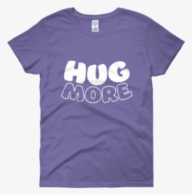 Hug More White Mockup Flat Front Violet - Active Shirt, HD Png Download, Free Download