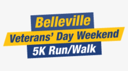 Belleville Veterans Day 5k - Orange, HD Png Download, Free Download