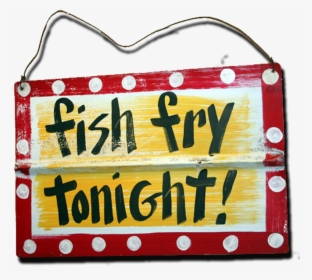 Fish Fry Tonight, HD Png Download, Free Download