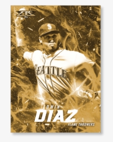 Edwin Diaz 2017 Topps Fire Flamethrowers Poster - Poster, HD Png Download, Free Download