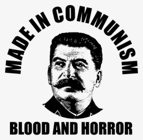 Made In Communism - Stalin Svg, HD Png Download, Free Download