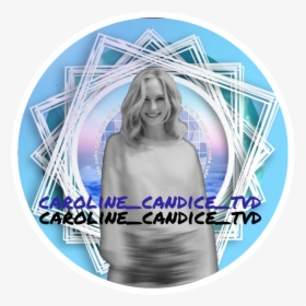 #newname #carolineforbes #caroline #candiceaccola #candice - Poster, HD Png Download, Free Download