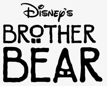 Disney Brother Bear Logo, HD Png Download, Free Download