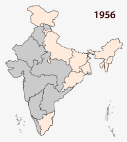 States Across India Are Reorganised - India Map In 1956, HD Png Download, Free Download