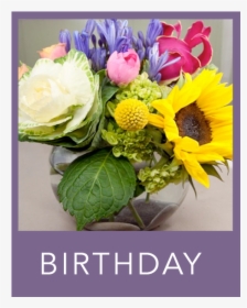 Birthday Flowers - Bouquet, HD Png Download, Free Download