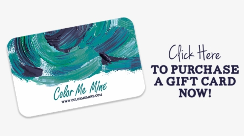 Card - Color Me Mine Gift Card, HD Png Download, Free Download