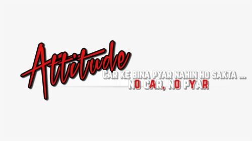 Attitude Picsart Text Pngs, Transparent Png, Free Download
