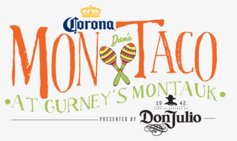 Dan"s Corona Montaco Presented By Don Julio And Hosted - Calligraphy, HD Png Download, Free Download