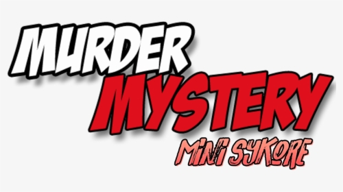 Murder Mystery Mini Sykore Minecraft Murder Mystery Logo Hd Png Download Kindpng - roblox murder mystery 2 crafting