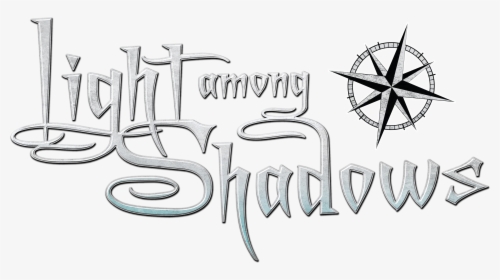 Light Among Shadows - Calligraphy, HD Png Download, Free Download