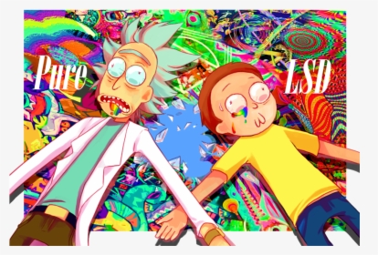 Rick And Morty Pure Lsd By Yoki-doki - Rick And Morty On Acid, HD Png Download, Free Download