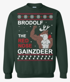 Image 310 Brodolf The Red Nose Gainzdeer Christmas - Brodolf The Red Nose Gainzdeer Shirt, HD Png Download, Free Download