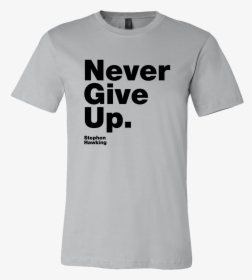 Mens Shirt Never Give Up S - African American Shirts For Men, HD Png Download, Free Download