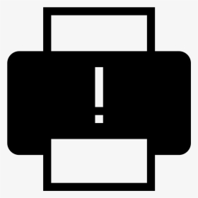 Printer Error Filled Icon, HD Png Download, Free Download