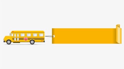 Yellow Bus And Banner, HD Png Download, Free Download