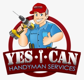 Yes I Can Handyman , Png Download, Transparent Png, Free Download