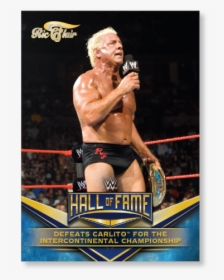 2018 Topps Wwe Heritage Ric Flair Defeats Carlito For - Wwe Hall Of Fame, HD Png Download, Free Download