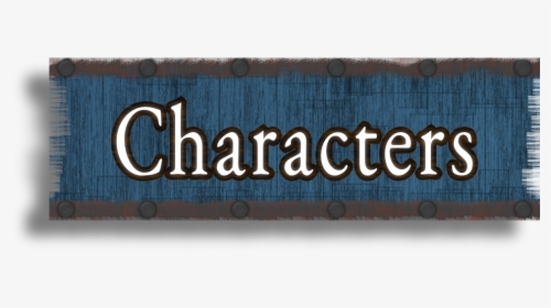 Characters - Signage, HD Png Download, Free Download