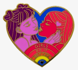 Girls Do It Better Pin - Love, HD Png Download, Free Download