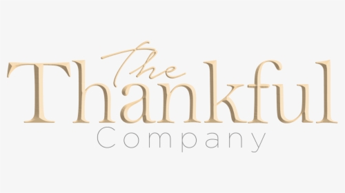 The Thankful Company - Calligraphy, HD Png Download, Free Download