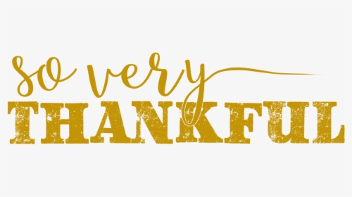 Thankful Png, Transparent Png, Free Download