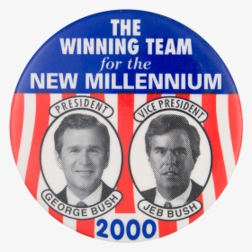 The Winning Team For The New Millennium Political Button - Label, HD Png Download, Free Download