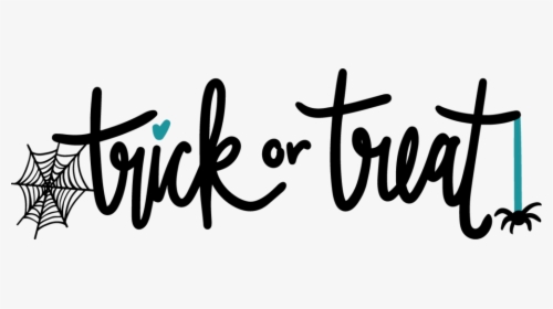Trick Or Treat - Calligraphy, HD Png Download, Free Download