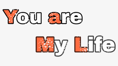 My Life Png Text, Transparent Png, Free Download