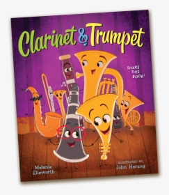 Clarinet And Trumpet Cover - Clarinet And Trumpet (book With Shaker), HD Png Download, Free Download