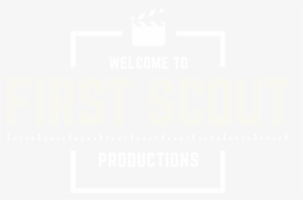 Welcome To First Scout - First Scout Productions, HD Png Download, Free Download