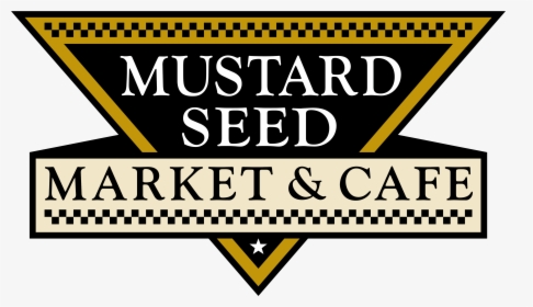 Mustard Seed Market & Cafe - Mustard Seed Market Logo, HD Png Download, Free Download