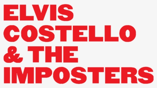 Artistname Logo - Elvis Costello And The Imposters Logo, HD Png Download, Free Download