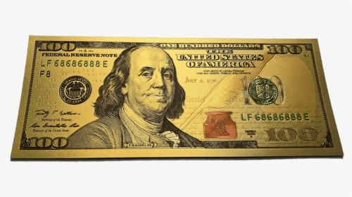 $100 Franklin Colorized Gold Foil Polymer Replica Banknote - New 100 Dollar Bills 2018, HD Png Download, Free Download