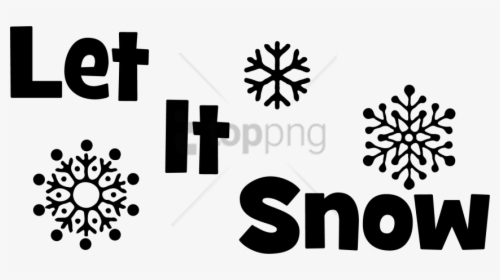 Free Png Let It Snow Snowflakes Png Image With Transparent - Let It Snow Outline, Png Download, Free Download