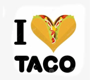 Heart Taco Clipart , Png Download - Love Mexican Tacos, Transparent Png, Free Download