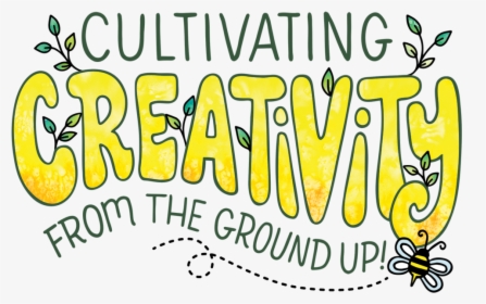 Cultivate-creativity - Calligraphy, HD Png Download, Free Download