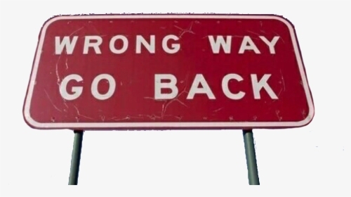 #red #redtheme #redaesthetic #wrong #board #sign #text - Sign, HD Png Download, Free Download