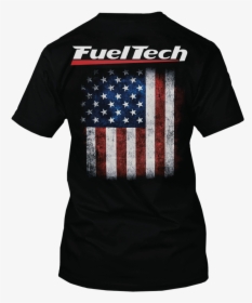 Fueltech Usa Flag T-shirt - You Don T Have To Worry About My Pitbull Shirt, HD Png Download, Free Download